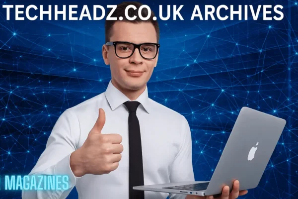 techheadz.co.uk archives